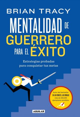 MENTALIDAD DE GUERRERO PARA EL ÉXITO