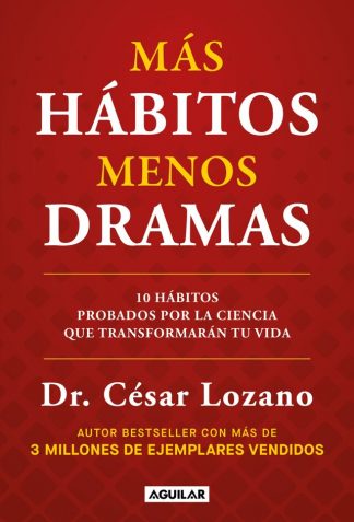 MAS HABITOS, MENOS DRAMAS