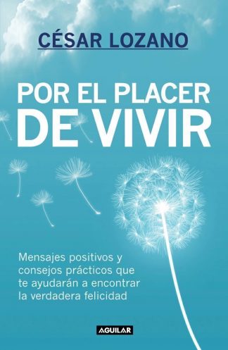 POR EL PLACER DE VIVIR