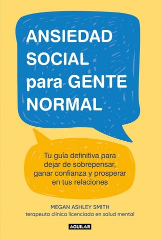 ANSIEDAD SOCIAL PARA GENTE NORMAL