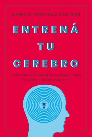ENTRENA TU CEREBRO