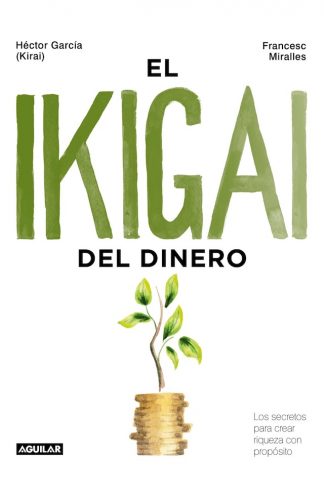 EL IKIGAI DEL DINERO
