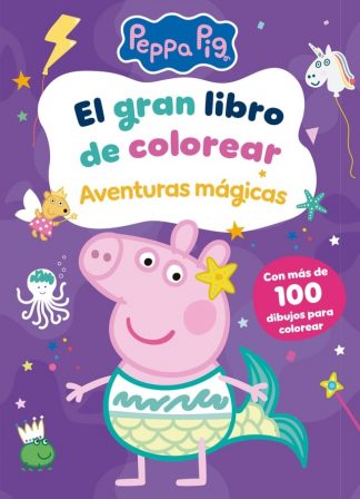 EL GRAN LIBRO DE COLOREAR - AVENTURAS MÁGICAS