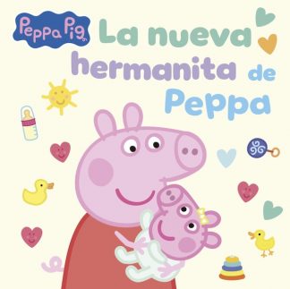 LA NUEVA HERMANITA DE PEPPA