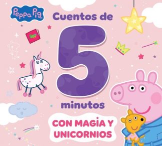 PEPPA PIG - CUENTOS DE 5 MINUTOS CON MAGIA Y UNICORNIOS