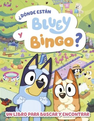 BLUEY ¿DONDE ESTA BLUEY Y BINGO?