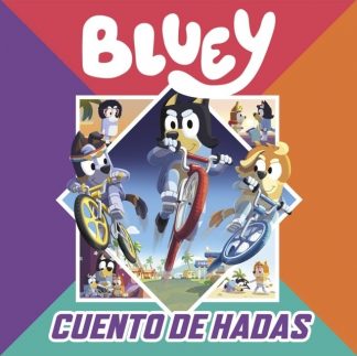 BLUEY UN CUENTO - CUENTO DE HADAS