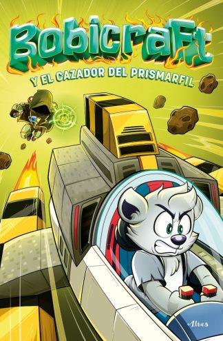 BOBICRAFT Y EL CAZADOR DEL PRISMARFIL