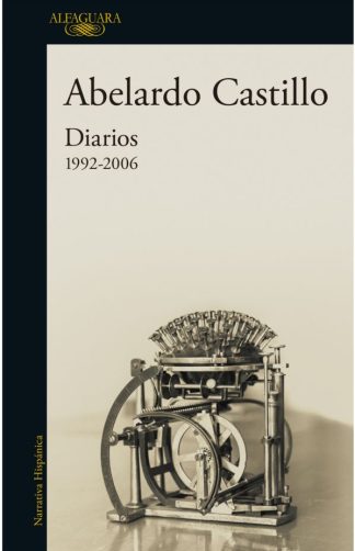 ABELARDO CASTILLO: DIARIOS 1992-2006