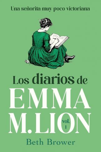 LOS DIARIOS DE EMMA M. LION 1
