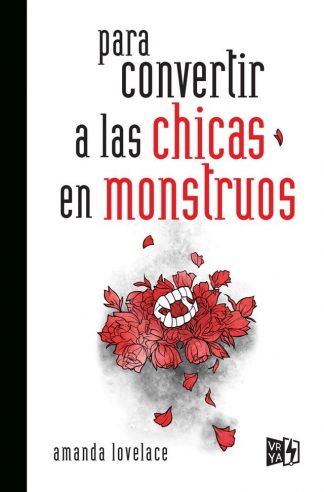 PARA CONVERTIR A LAS CHICAS EN MONSTRUOS