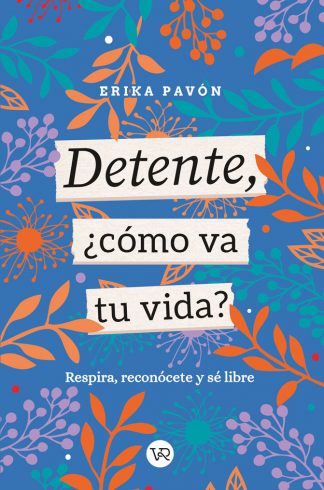 DETENTE  ¿COMO VA TU VIDA?