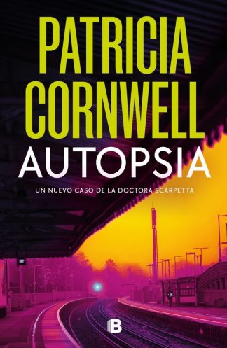 AUTOPSIA -DOCTORA KAY SCARPETTA 25