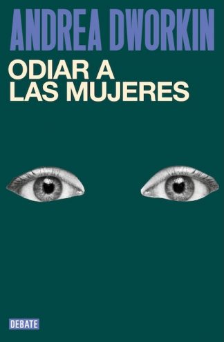 ODIAR A LAS MUJERES