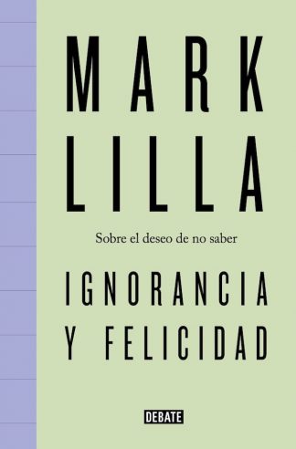 IGNORANCIA Y FELICIDAD