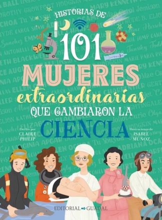 101 MUJERES EXTRAORDINARIAS QUE CAMBIARON LA CIENCIA
