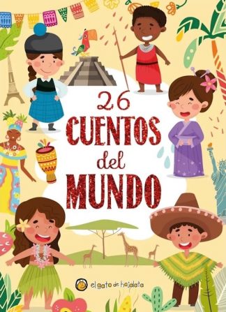 CUENTOS BRILLANTES - 26 CUENTOS DEL MUNDO