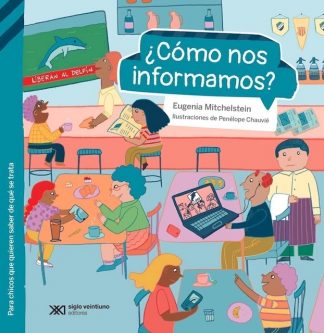 ¿COMO NOS INFORMAMOS?