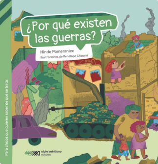 ¿POR QUE EXISTEN LAS GUERRAS?