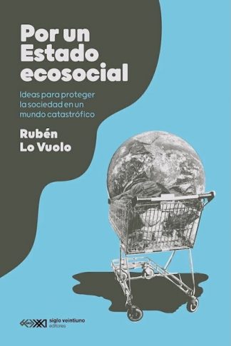 POR UN ESTADO ECOSOCIAL