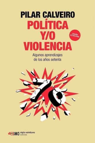 POLITICA Y/O VIOLENCIA