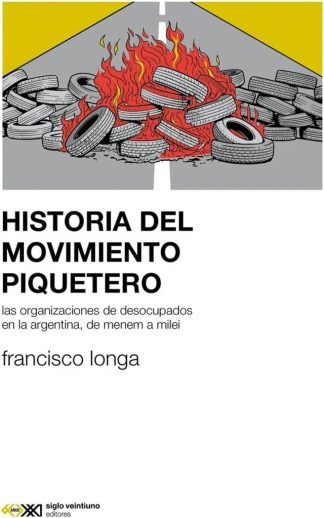 HISTORIA DEL MOVIMIENTO PIQUETERO