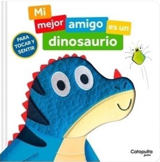 MI MEJOR AMIGO ES UN DINOSAURIO