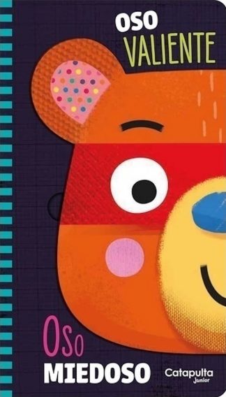 OSO VALIENTE OSO MIEDOSO