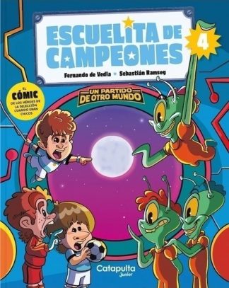 ESCUELITA DE CAMPEONES - UN PARTIDO DE OTRO MUNDO