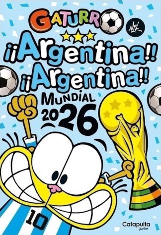 GATURRO: ARGENTINA MUNDIAL 2026