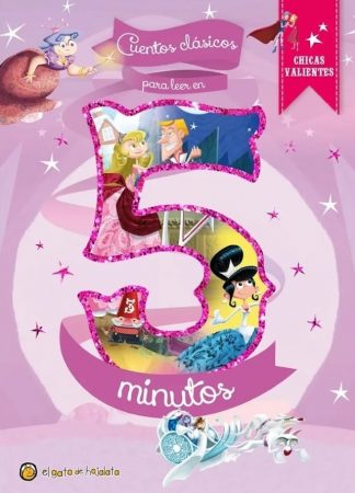 CUENTOS CLASICOS PARA LEER EN 5 MINUTOS - CHICAS VALIENTES