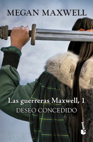 LAS GUERRERAS MAXWELL 1 - DESEO CONCEDIDO