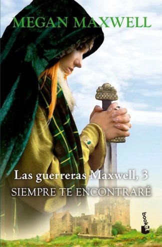 LAS GUERRERAS MAXWELL 3 - SIEMPRE TE ENCONTRARE