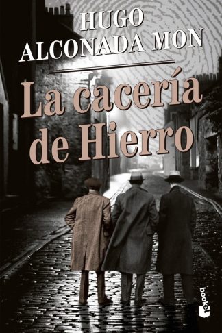 LA CACERÍA DE HIERRO