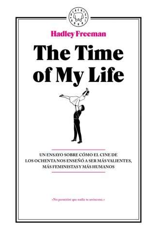 THE TIME OF MY LIFE