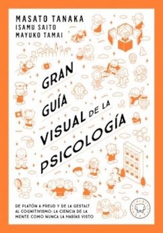 GRAN HISTORIA VISUAL DE LA PSICOLOGÍA