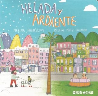 HELADA Y ARDIENTE