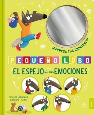 PEQUEÑO LOBO - EL ESPEJO DE LAS EMOCIONES