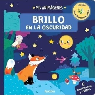 MIS ANIMAGENES: BRILLO EN LA OSCURIDAD