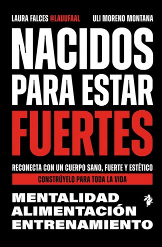 NACIDOS PARA ESTAR FUERTES