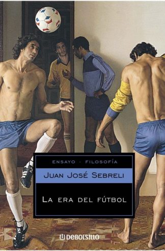 LA ERA DEL FUTBOL